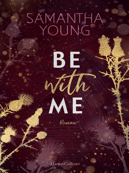 Titeldetails für Be with Me nach Samantha Young - Warteliste